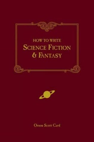 How to Write Science Fiction & Fantasy