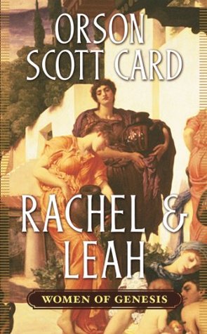 Rachel & Leah (Women of Genesis, #3)