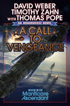 A Call to Vengeance (Honorverse: Manticore Ascendant, #3)