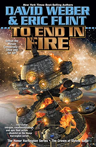 To End in Fire (Honorverse: Crown of Slaves #4)