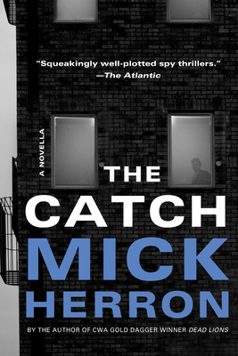 The Catch (Slough House, #6.5)