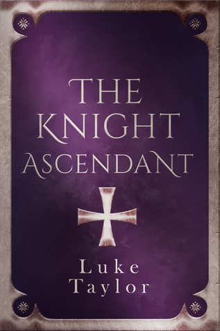 The Knight Ascendant