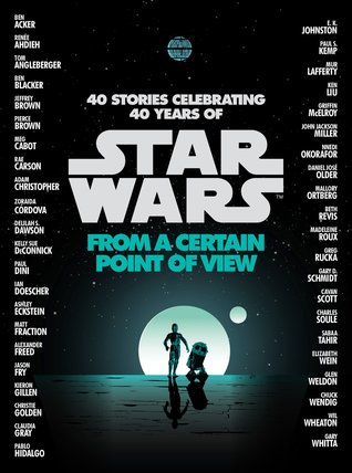 Star Wars: From a Certain Point of View (From a Certain Point of View, #1)