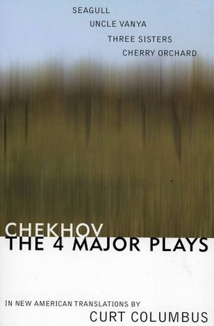 The Four Major Plays: The Seagull / Uncle Vanya / Three Sisters / Cherry Orchard