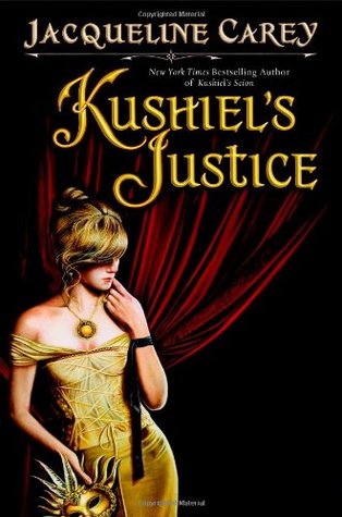 Kushiel's Justice (Imriel's Trilogy, #2)