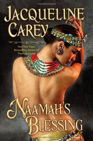 Naamah's Blessing (Naamah Trilogy, #3)