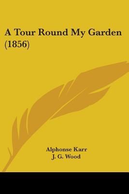 A Tour Round My Garden (1856)