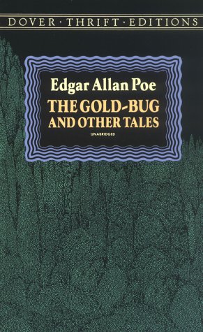 The Gold-Bug and Other Tales