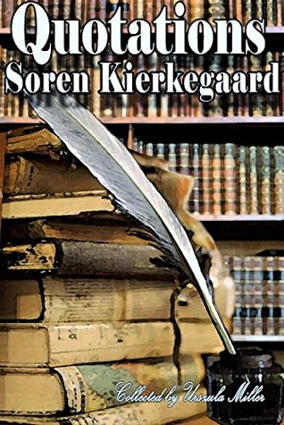 Quotations by Søren Kierkegaard