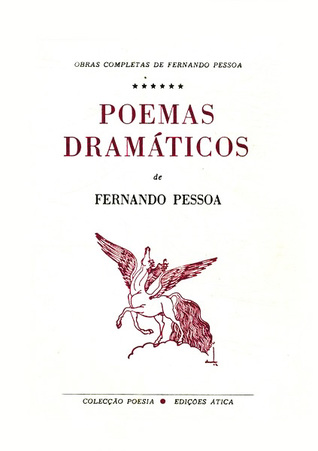 Poemas Dramáticos (Obras Completas de Fernando Pessoa #6)