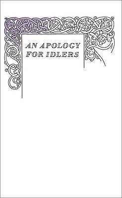 An Apology for Idlers