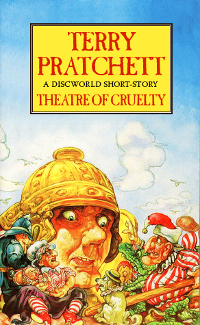 Theatre of Cruelty (Discworld #14.5; City Watch #1.5)