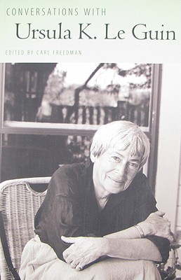 Conversations with Ursula K. Le Guin (Literary Conversations)