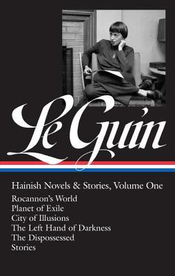 Hainish Novels & Stories, Vol. 1: Rocannon’s World / Planet of Exile / City of Illusions / The Left Hand of Darkness / The Dispossessed / Stories