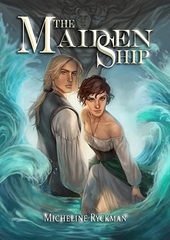 The Maiden Ship (The Maiden Ship, #1)