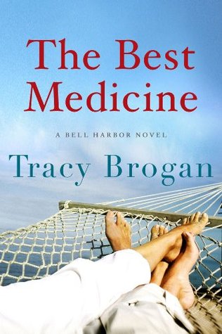 The Best Medicine (Bell Harbor, #2)