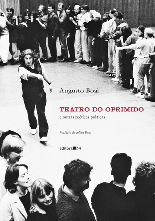 Teatro do Oprimido e outras poéticas políticas