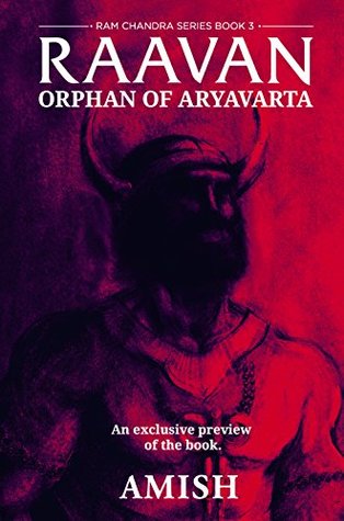 Raavan (A Preview): Orphan of Aryavarta