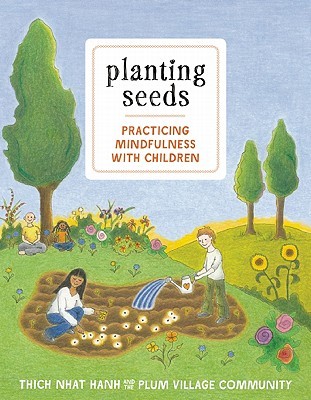 Planting Seeds: Practicing Mindfulness with Children