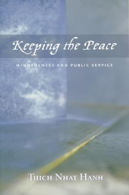 Keeping the Peace: Mindfulness and Public Service