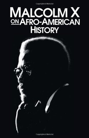 Malcolm X on Afro-American History