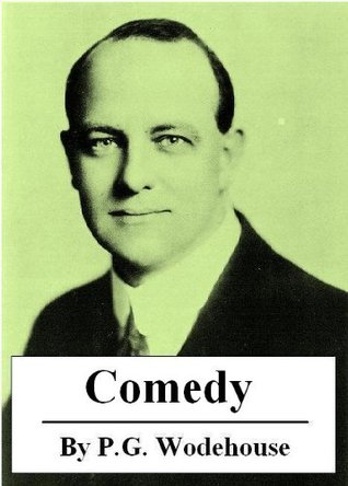 The Comedy of P.G. Wodehouse (Nine Books)