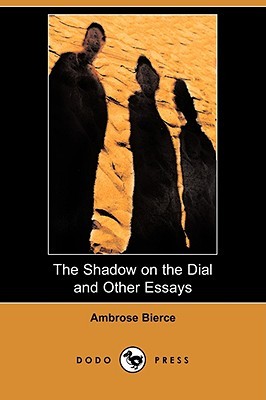 The Shadow on the Dial and Other Essays