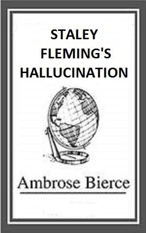 Staley Fleming's Hallucination