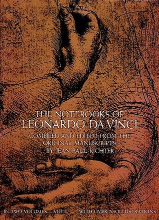 The Notebooks of Leonardo da Vinci, Volume 1