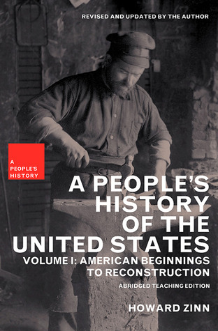 A People's History of the United States: American Beginnings to Reconstruction