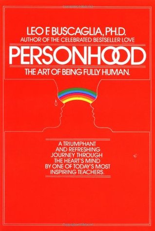 Personhood: The Art of Being Fully Human