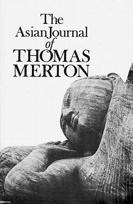 The Asian Journal of Thomas Merton