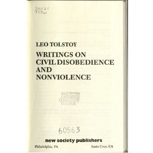 Writings on Civil Disobedience and Non Violence