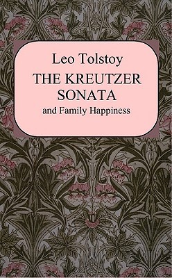 Kreutzer Sonata and Family Happiness
