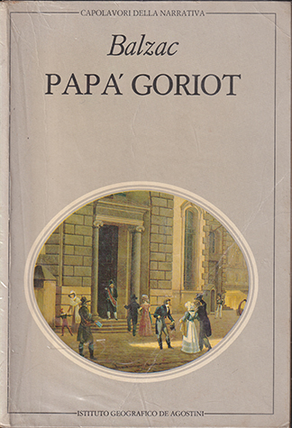 Papà Goriot / Un tenebroso affare