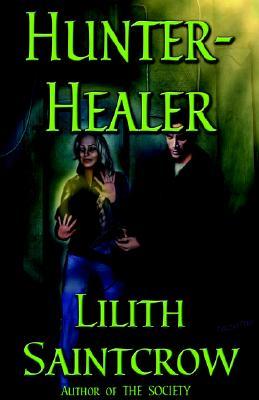 Hunter, Healer (Society, #2)