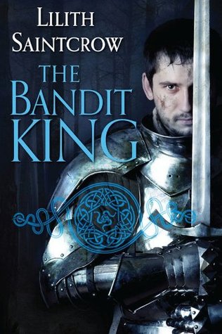 The Bandit King (Romances of Arquitaine, #2)