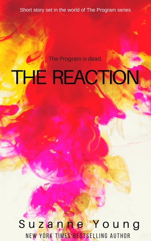 The Reaction (The Program, #5.5)