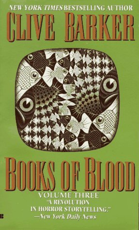 Books of Blood: Volume Three (Books of Blood #3)