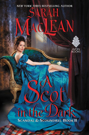 A Scot in the Dark (Scandal & Scoundrel, #2)