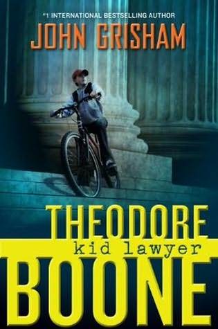 Theodore Boone: Kid Lawyer (Theodore Boone, #1)