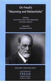 On Freud's "Mourning and Melancholia"