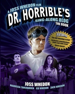 Dr. Horrible’s Sing-Along Blog: The Book