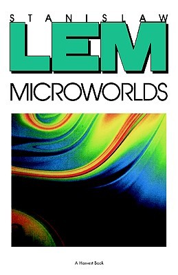 Microworlds: Writings on Science Fiction and Fantasy