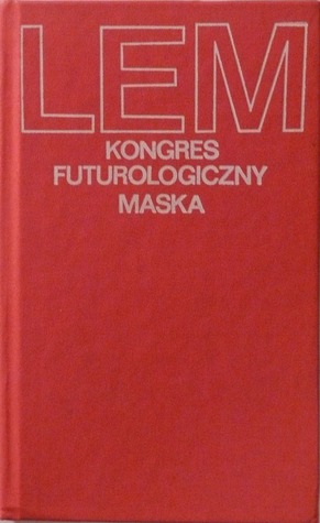 Kongres futurologiczny. Maska.