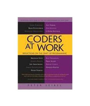 Coders At Work:Reflections On The Craft Of Programming