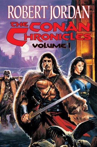 The Conan Chronicles: Volume 1 (Conan, #1-3)