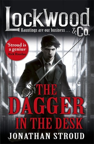 The Dagger in the Desk (Lockwood & Co., #1.5)