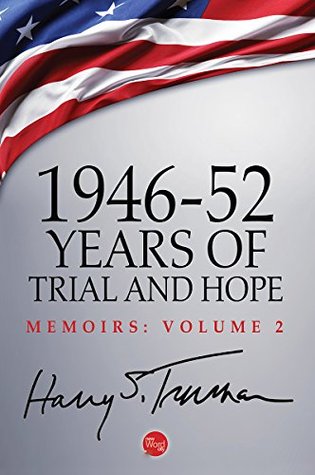 1946-52: Years of Trial and Hope