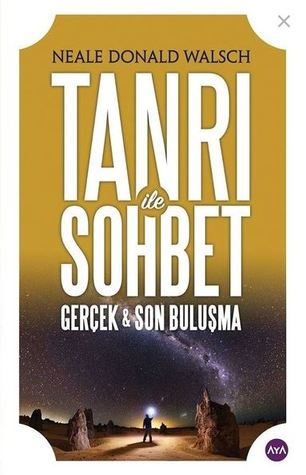 Tanrı İle Sohbet - Gerçek Son Buluşma